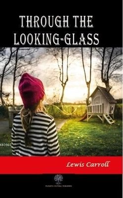 Through the Looking-Glass | Platanus Publishing