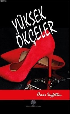 Yüksek Ökçeler | Platanus Publishing