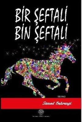 Bir Şeftali Bin Şeftali | Platanus Publishing