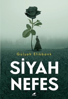 Siyah Nefes | Karakarga Yayınları