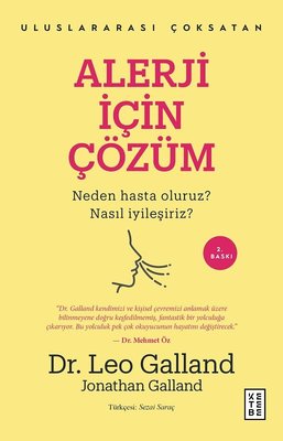 Alerji İçin Çözüm-Neden Hasta Oluruz Nasıl? Nasıl İyileşiriz? | Ketebe Yayınları