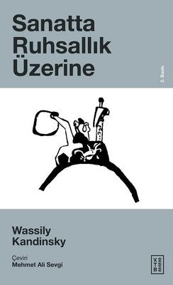 Sanatta Ruhsallık Üzerine | Ketebe Yayınları