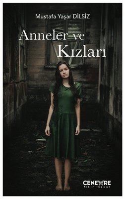 Anneler ve Kızları | Cenevre Fikir Sanat