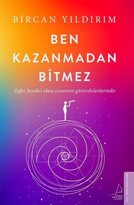 Ben Kazanmadan Bitmez | Destek Yayınları