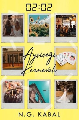 02:02 Ayçiçeği Karnavalı | Ephesus Yayınları