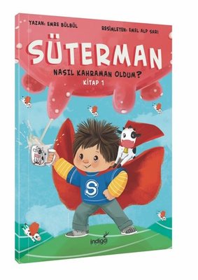Süterman 1. Kitap-Nasıl Kahraman Oldum? | İndigo Çocuk