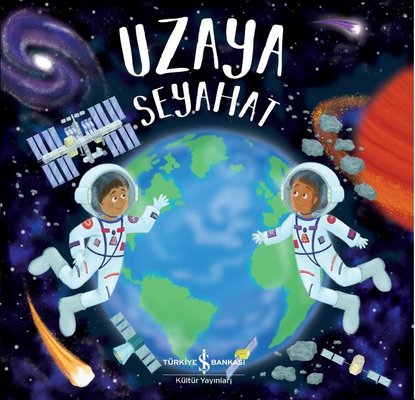 Uzaya Seyahat | İş Bankası Kültür Yayınları