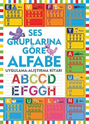 Ses Gruplarına Göre Alfabe-Uygulama Alıştırma Kitabı | Halk Kitabevi