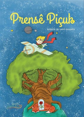 Prense Piçuk-Türkçe - Kürtçe Küçük Prens | Liman Çocuk