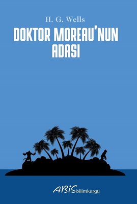 Doktor Moreaunun Adası | Abis Yayınları
