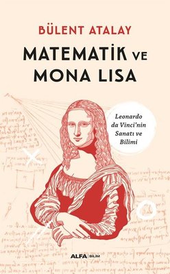 Matematik ve Mona Lisa | Alfa Yayınları