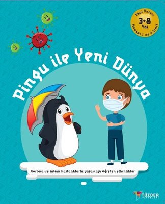 Pingu ile Yeni Dünya - Okul Öncesi 3-8 Yaş İlkokul 1.ve 2.Sınıf | Tüzder Yayınları