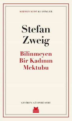 Bilinmeyen Bir Kadının Mektubu - Kırmızı Kedi Klasikler | Kırmızı Kedi