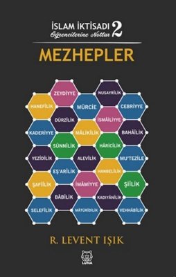 Mezhepler - İslam İktisadı Öğrencilerine Notlar 2 | Luna Yayınları