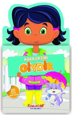 Arkadaşını Giydir | Yumurcak Yayınları