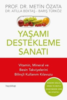 Yaşamı Destekleme Sanatı | Hayy Kitap