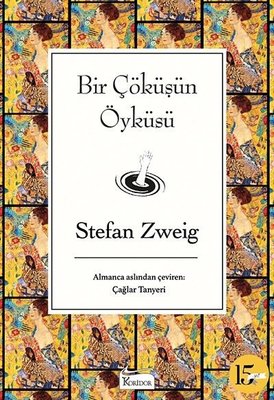Bir Çöküşün Öyküsü-Bez Ciltli | Koridor Yayıncılık