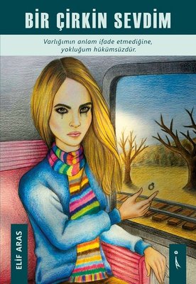 Bir Çirkin Sevdim | İkinci Adam Yayınları