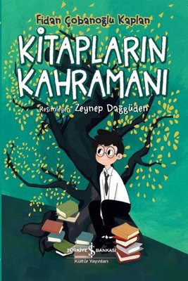 Kitapların Kahramanı | İş Bankası Kültür Yayınları