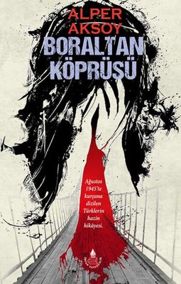 Boraltan Köprüsü | İrfan Yayıncılık