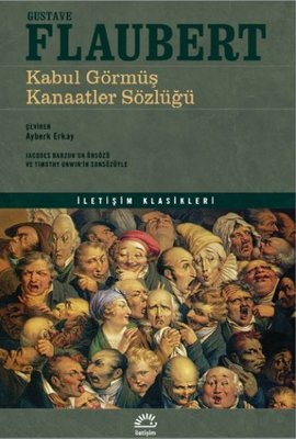 Kabul Görmüş Kanaatler Sözlüğü - İletişim Klasikleri | İletişim Yayınları