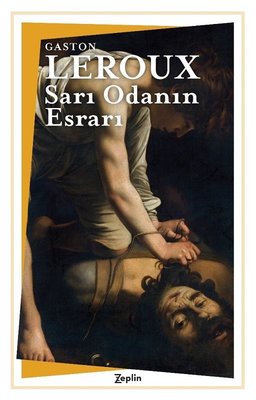 Sarı Odanın Esrarı | Zeplin Kitap