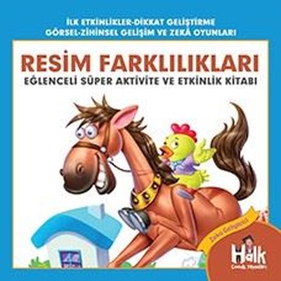 Resim Farklılıkları - Eğlenceli Süper Aktivite ve Etkinlik Kitabı | Halk Kitabevi