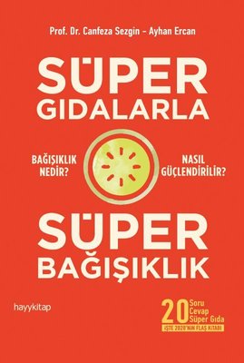 Süper Gıdalarla Süper Bağışıklık | Hayy Kitap
