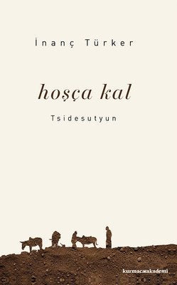 Hoşçakal | Kurmaca Akademi