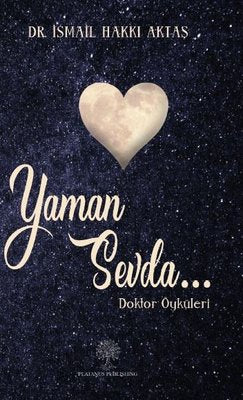 Yaman Sevda - Doktor Öyküleri | Platanus Publishing