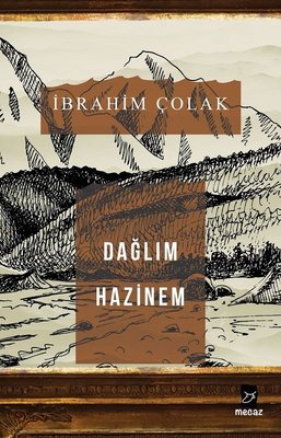 Dağlım Hazinem | Mecaz