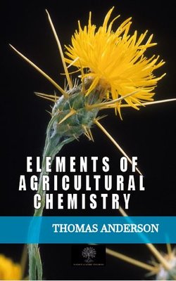 Elements of Agricultural Chemistry | Platanus Publishing