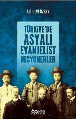 Türkiye'de Asyalı Evanjelist Misyonerler | Önsöz Yayıncılık