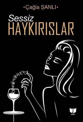 Sessiz Haykırışlar | Ateş Yayınları