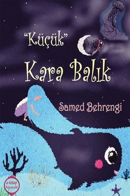 Küçük Kara Balık | E Kitap Yayıncılık