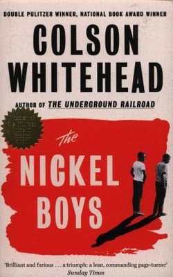 The Nickel Boys: Winner of the Pulitzer Prize for Fiction | Little, Brown Book Group