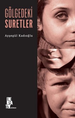 Gölgedeki Suretler | Edebiyatist Yayınları
