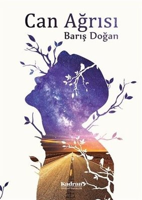 Can Ağrısı | Kadran Medya&Yayıncılık