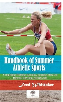 Handbook of Summer Athletic Sports | Platanus Publishing