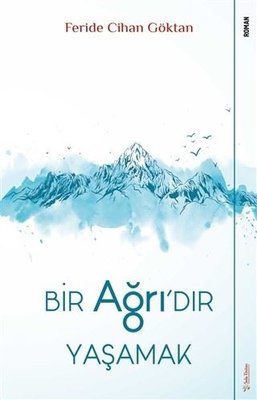 Bir Ağrı'dır Yaşamak | Sola Unitas