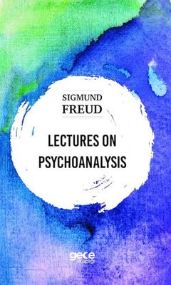 Lectures on Psychoanalysis | Gece Kitaplığı