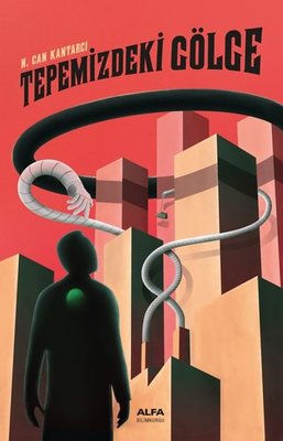 Tepemizdeki Gölge | Alfa Yayıncılık
