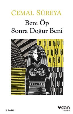 Beni Öp Sonra Doğur Beni | Can Yayınları