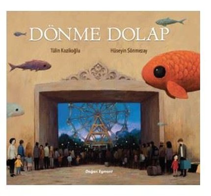 Dönme Dolap | Doğan ve Egmont Yayıncılık