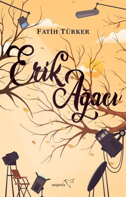 Erik Ağacı | Müptela Yayınları