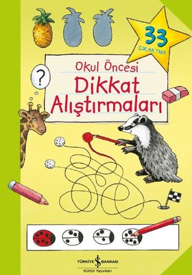 Okul Öncesi Dikkat Alıştırmaları | İş Bankası Kültür Yayınları