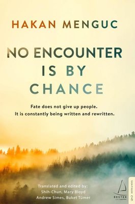No Encounter is by Chance | Destek Yayınları