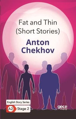 Fat and Thin - Short Stories - English Story Series - A2 Stage 2 | Gece Kitaplığı