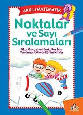 Noktalar ve Sayı Sıralamaları - Akıllı Matematik | Halk Kitabevi