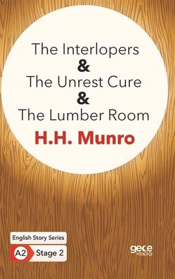 The Interlopers - The Unrest Cure - The Lumber Room- English Story Series- A2 Stage 2 | Gece Kitaplığı